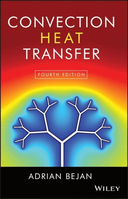 Adrian Bejan - Convection Heat Transfer, E-bok