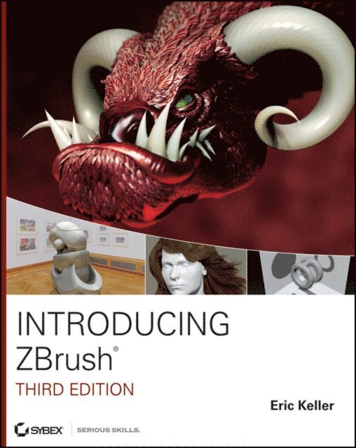 Eric Keller - Introducing ZBrush 3rd Edition, E-bok
