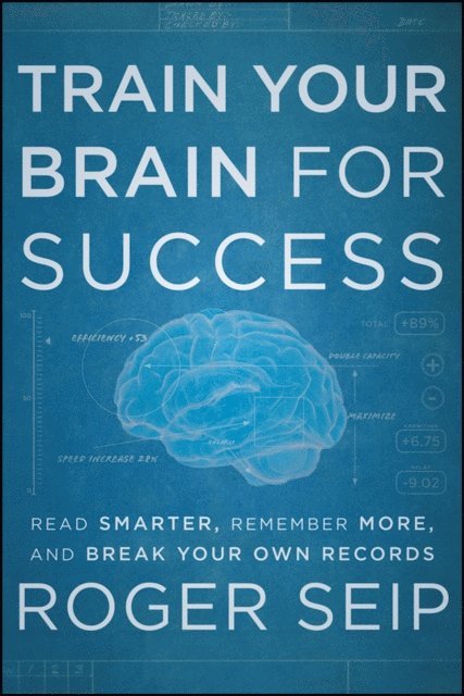 Roger Seip - Train Your Brain For Success, E-bok. Tillgänglighet: Lägg i varukorg