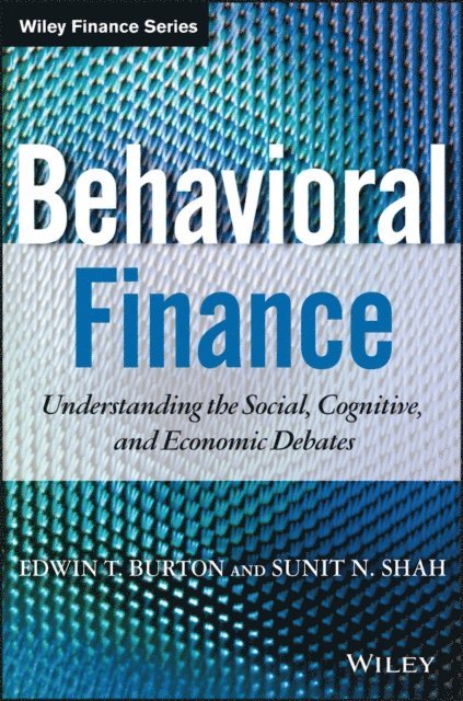Sunit N. Shah, Edwin T. Burton - Behavioral Finance, E-bok