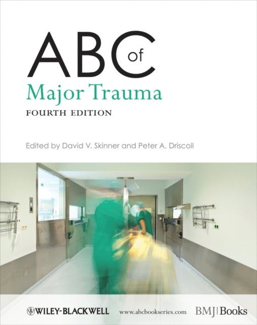 Peter Anthony Driscoll, David V. Skinner - ABC of Major Trauma, E-bok