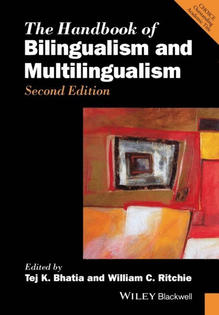 William C. Ritchie, Tej K. Bhatia - Handbook of Bilingualism and Multilingualism, E-bok