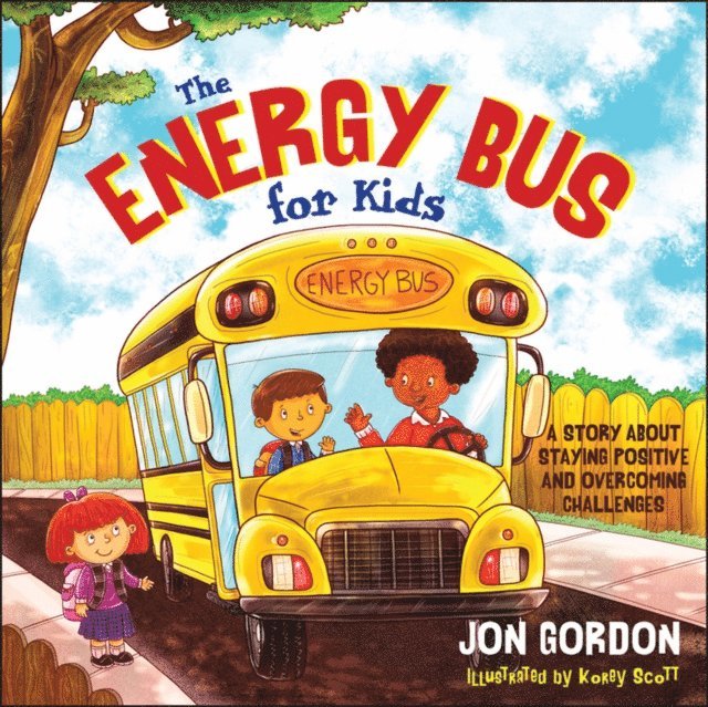 Jon Gordon - Energy Bus for Kids, E-bok