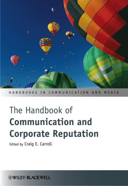 Craig E. Carroll - Handbook of Communication and Corporate Reputation, E-bok