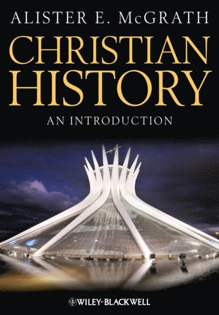 Alister E. McGrath - Christian History, E-bok
