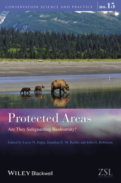 John G. Robinson, Jonathan E. M. Bailie, Lucas N. Joppa - Protected Areas, E-bok