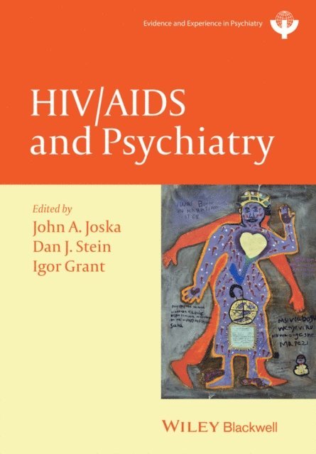 Igor Grant, Dan J. Stein, John A. Joska - HIV and Psychiatry, E-bok