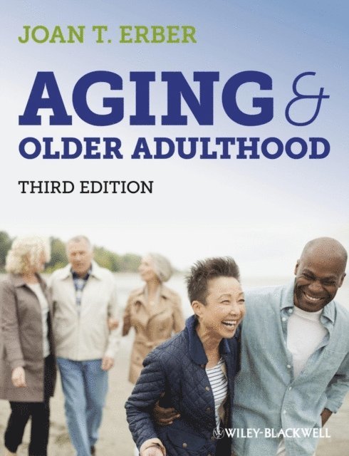 Joan T. Erber - Aging and Older Adulthood, E-bok. Tillgänglighet: Lägg i varukorg