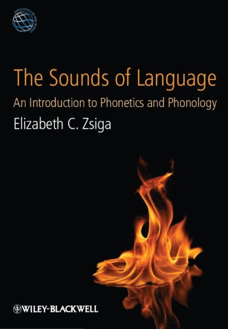 Elizabeth C. Zsiga - Sounds of Language, E-bok