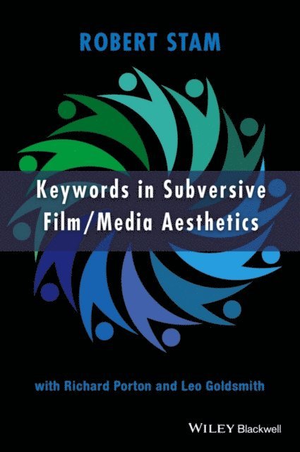 Robert Stam - Keywords in Subversive Film / Media Aesthetics, E-bok