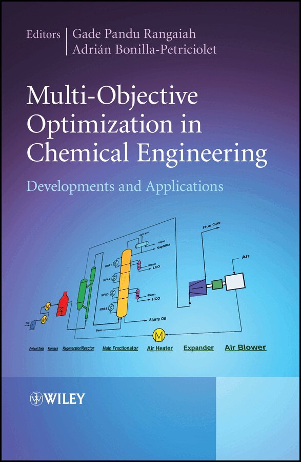 Gade Pandu Rangaiah, Adrian Bonilla-Petriciolet - Multi–Objective Optimization in Chemical Engineering – Developments and Applications. Tillgänglighet: Tillfälligt slut