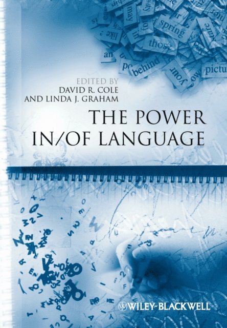 Linda J. Graham, David R. Cole - Power In / Of Language, E-bok
