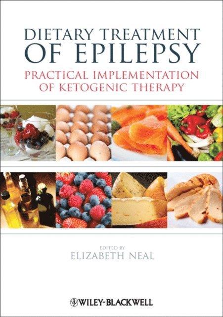 Elizabeth Neal - Dietary Treatment of Epilepsy, E-bok