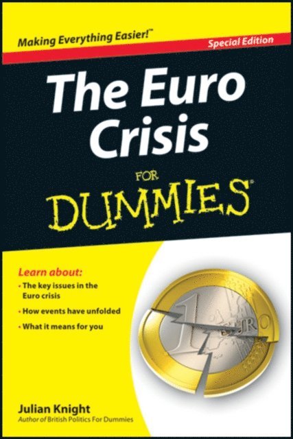 Julian Knight - Euro Crisis For Dummies, E-bok