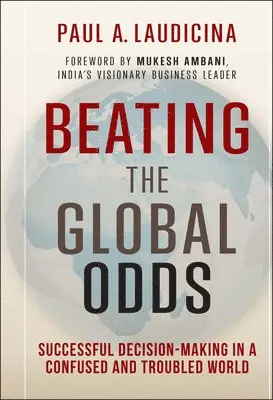 Paul A. Laudicina - Beating the Global Odds, Inbunden. Tillgänglighet: Lägg i varukorg