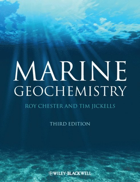 Tim D. Jickells, Roy Chester - Marine Geochemistry, E-bok
