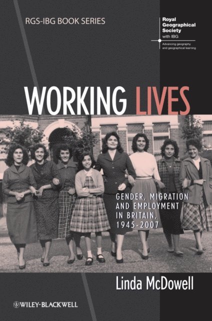 Linda McDowell - Working Lives, E-bok