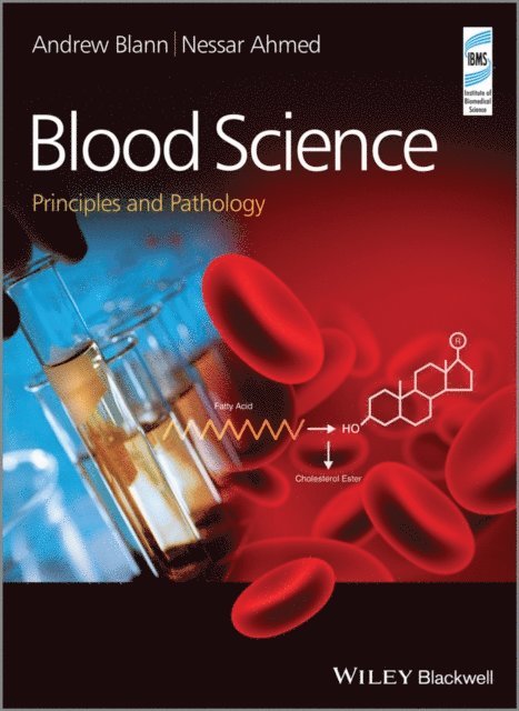 Nessar Ahmed, Andrew Blann - Blood Science, E-bok