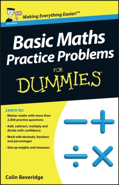 Colin Beveridge - Basic Maths Practice Problems For Dummies, UK Edition, E-bok