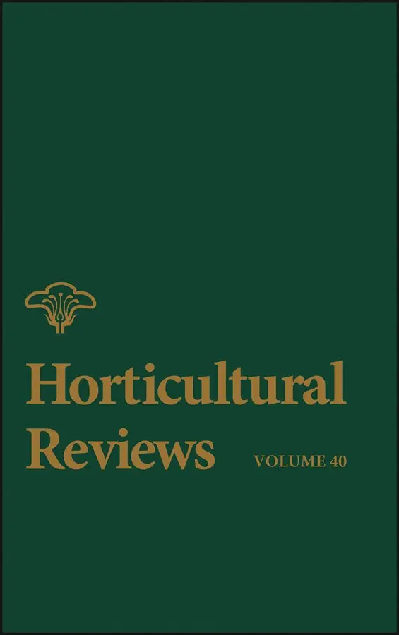 J Janick - Horticultural Reviews, Volume 40. Tillgänglighet: Tillfälligt slut