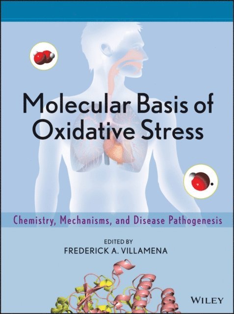 Frederick A. Villamena - Molecular Basis of Oxidative Stress, E-bok