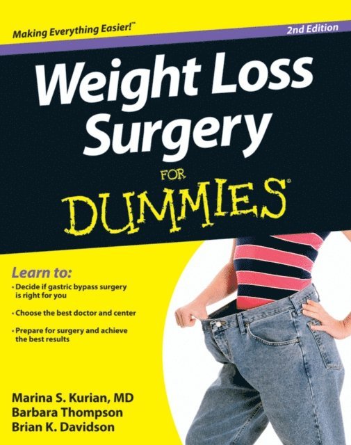 Brian K. Davidson, Barbara Thompson, Marina S. Kurian - Weight Loss Surgery For Dummies, E-bok