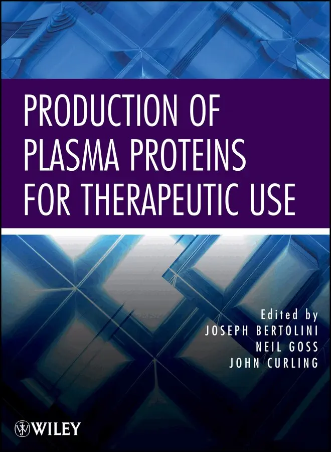 J Bertolini - Production of Plasma Proteins for Therapeutic Use. Tillgänglighet: Tillfälligt slut