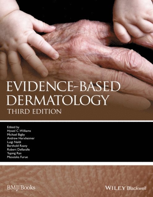 Masutaka Furue, Yuping Ran, Robert Dellavalle, Berthold Rzany, Luigi Naldi, Andrew Herxheimer, Michael Bigby - Evidence-Based Dermatology, E-bok