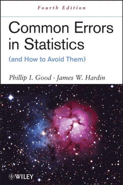 James W. Hardin, Phillip I. Good - Common Errors in Statistics (and How to Avoid Them), E-bok