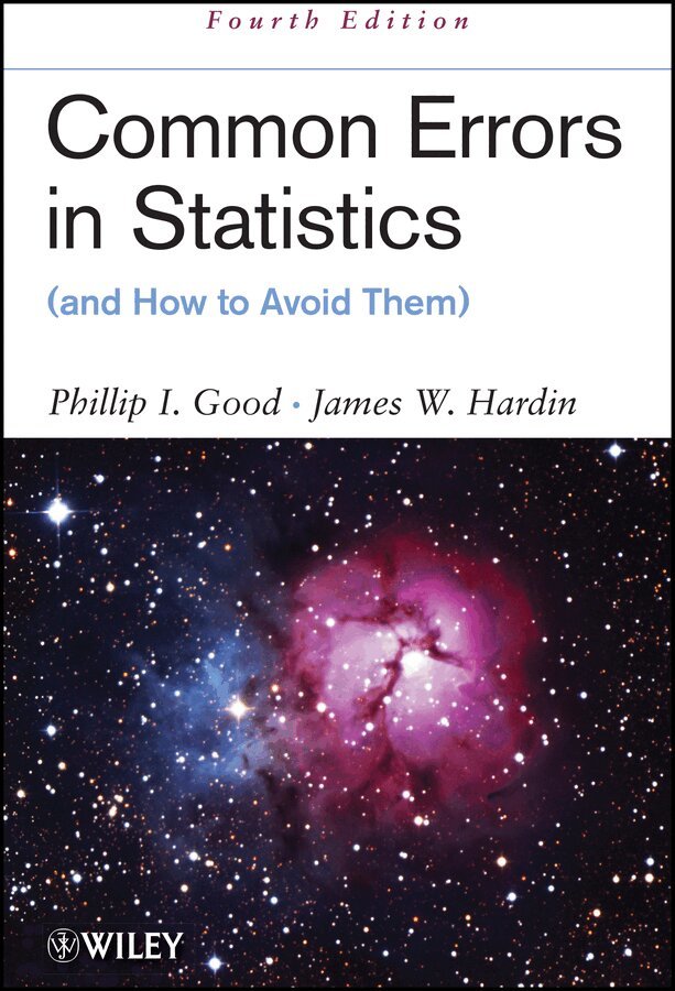 Phillip I. Good, James W. Hardin - Common Errors in Statistics (and How to Avoid Them) 4e. Tillgänglighet: Tillfälligt slut