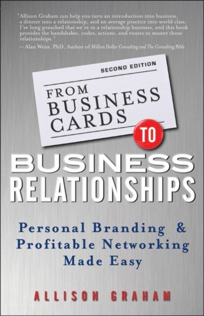 Allison Graham - From Business Cards to Business Relationships, E-bok