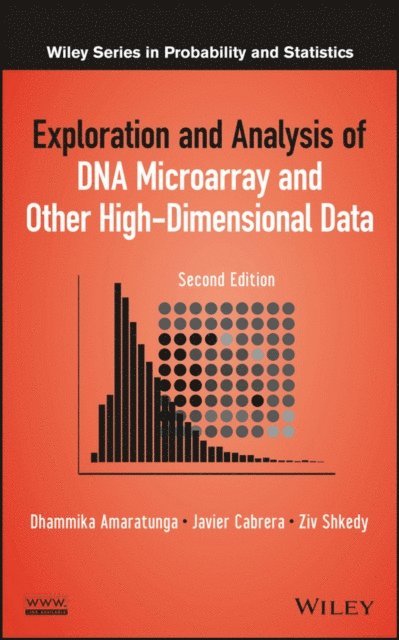 Ziv Shkedy, Javier Cabrera, Dhammika Amaratunga - Exploration and Analysis of DNA Microarray and Other High-Dimensional Data, E-bok