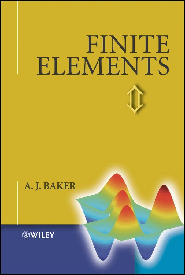 A Baker - Finite Elements – Computational Engineering Sciences. Tillgänglighet: Tillfälligt slut