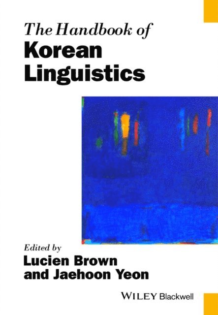 Jaehoon Yeon, Lucien Brown - Handbook of Korean Linguistics, E-bok