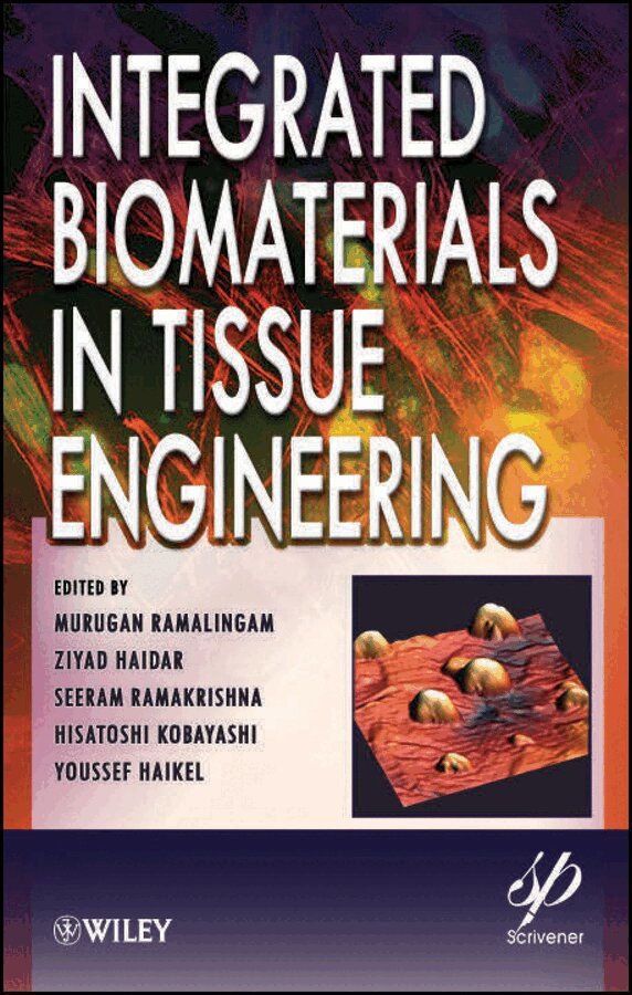 Murugan Ramalingam, Ziyad Haidar, Seeram Ramakrishna, Hisatoshi Kobayashi, Youssef Haikel - Integrated Biomaterials in Tissue Engineering. Tillgänglighet: Tillfälligt slut