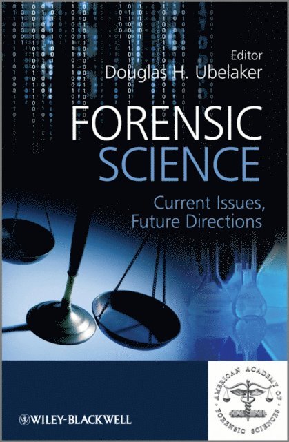 Douglas H. Ubelaker - Forensic Science, E-bok