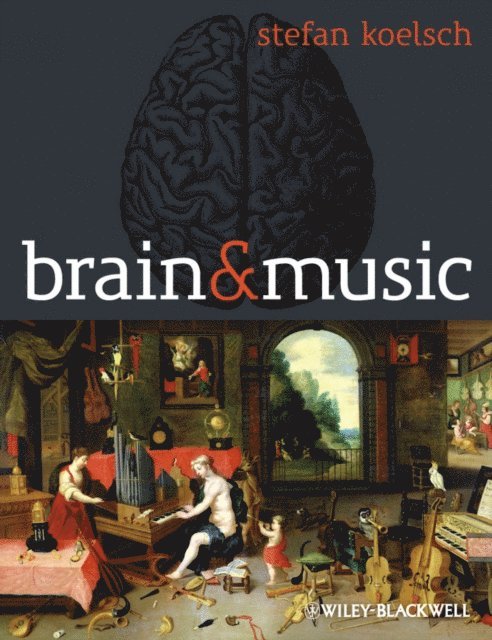 Stefan Koelsch - Brain and Music, E-bok