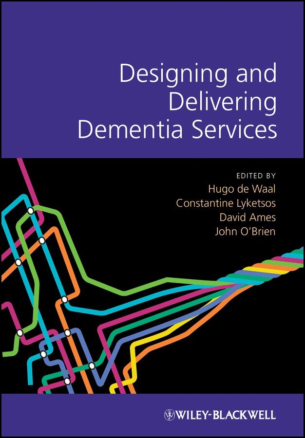 Designing and Delivering Dementia Services - Hugo de Waal - Övrigt