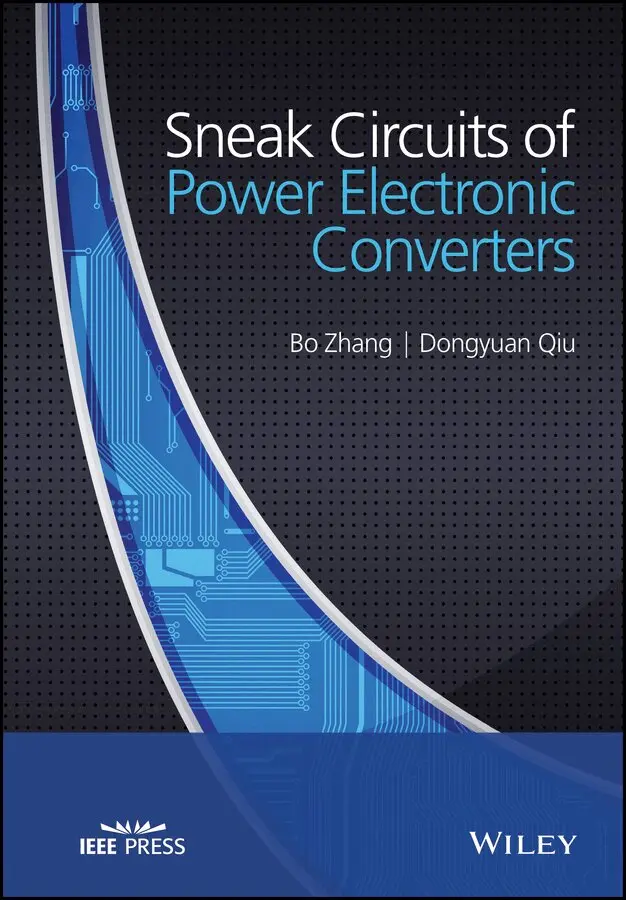 Bo Zhang, Dongyuan Qiu - Sneak Circuits of Power Electronic Converters. Tillgänglighet: Tillfälligt slut