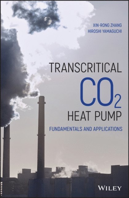 Hiroshi Yamaguchi, Xin-rong Zhang - Transcritical CO2 Heat Pump, E-bok