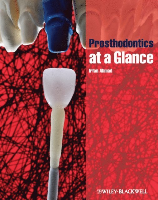 Irfan Ahmad - Prosthodontics at a Glance, E-bok