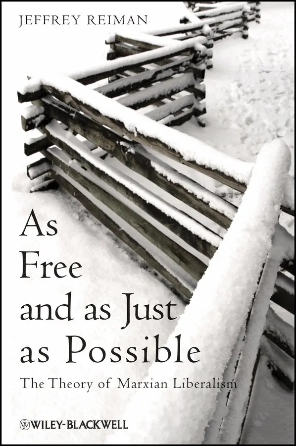 Jeffrey Reiman - As Free and as Just as Possible – The Theory of Marxian Liberalism. Tillgänglighet: Tillfälligt slut