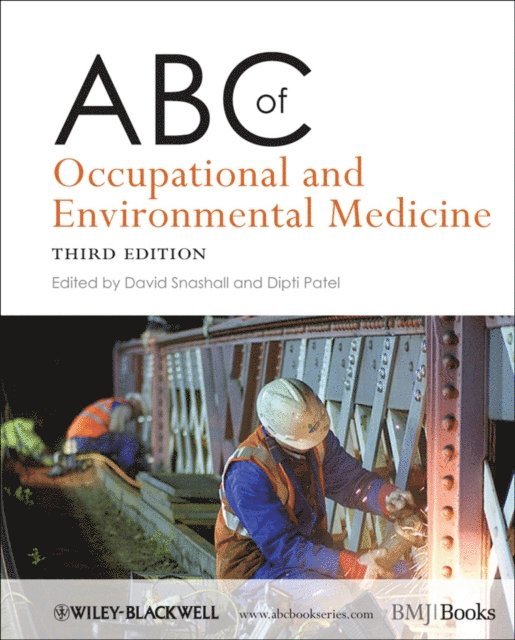Dipti Patel, David Snashall - ABC of Occupational and Environmental Medicine, E-bok