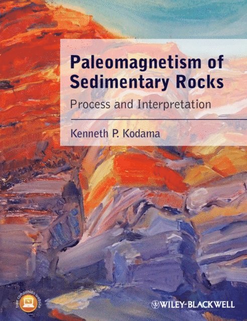 Kenneth P. Kodama - Paleomagnetism of Sedimentary Rocks, E-bok