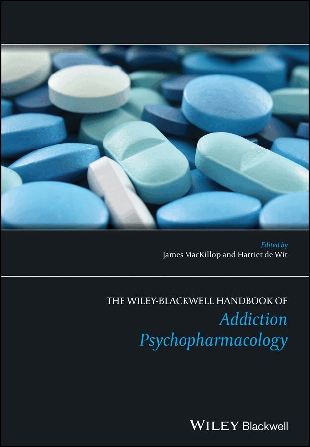 J MacKillop - Wiley–Blackwell Handbook of Addiction Psychopharmacology. Tillgänglighet: Tillfälligt slut