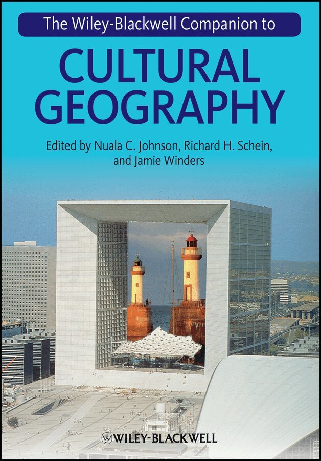 Nuala C. Johnson, Richard H. Schein, Jamie Winders - Wiley–Blackwell Companion to Cultural Geography. Tillgänglighet: Tillfälligt slut