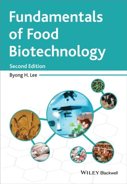 Byong H. Lee - Fundamentals of Food Biotechnology, E-bok