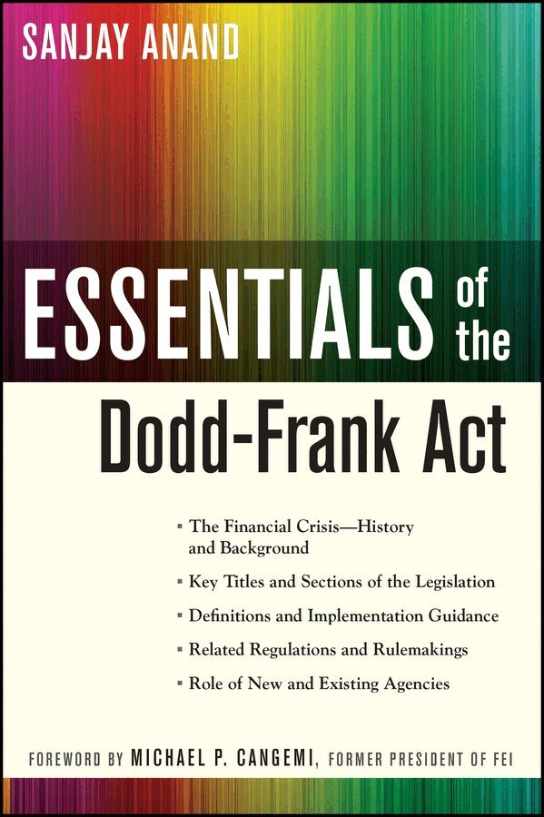 S Anand - Essentials of the Dodd–Frank Act. Tillgänglighet: Tillfälligt slut