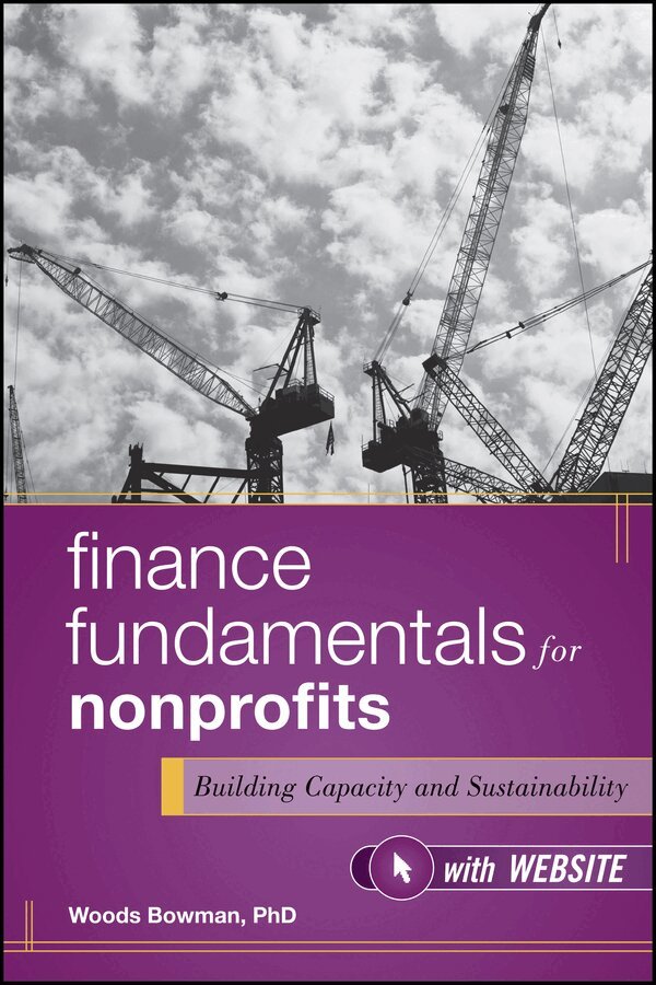 W Bowman - Finance Fundamentals for Nonprofits + Web site – Building Capacity and Sustainability. Tillgänglighet: Tillfälligt slut