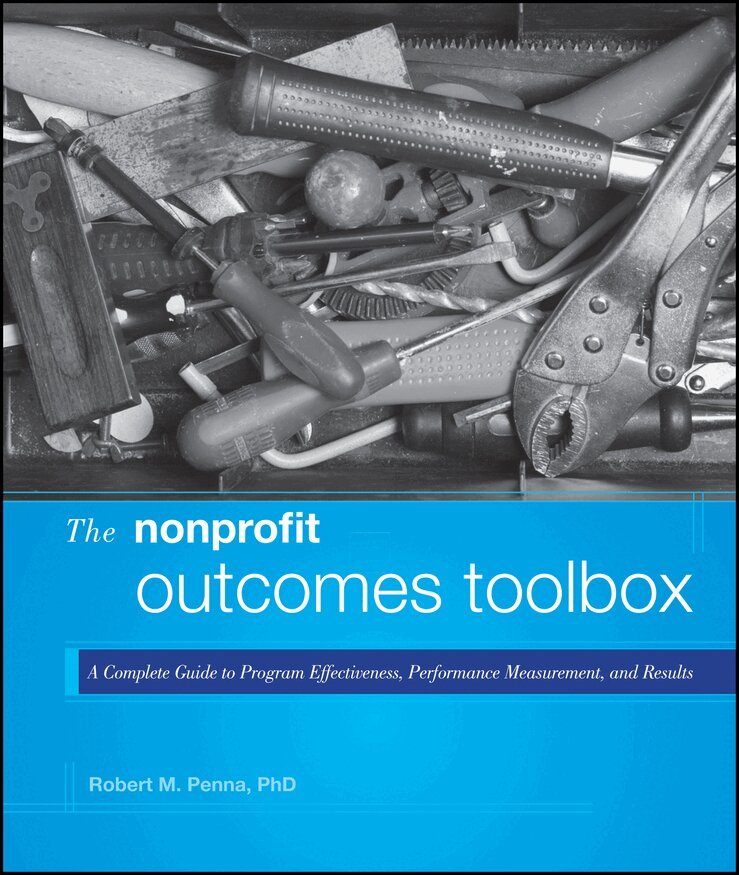 Robert M. Penna - Nonprofit Outcomes Toolbox – A Complete Guide to Program Effectiveness, Performance Measurement, and Results. Tillgänglighet: Tillfälligt slut